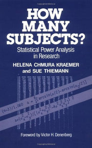 How Many Subjects?: Statistical Power Analysis in Research