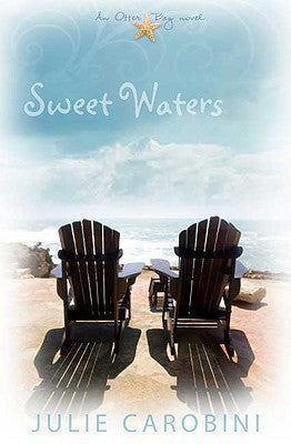 Sweet Waters: An Otter Bay Novel