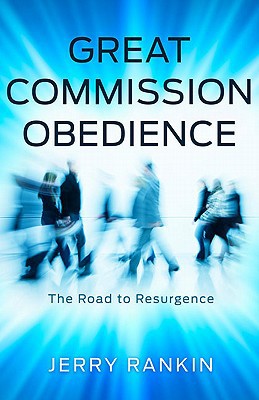 Great Commission Obedience: The Road to Resurgence