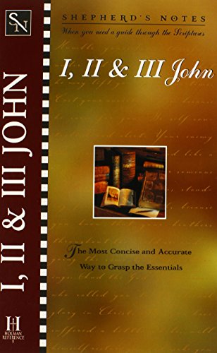 I, II & III John (Shepherd's Notes)