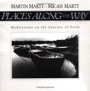 Places Along the Way: Meditations on the Journey of Faith