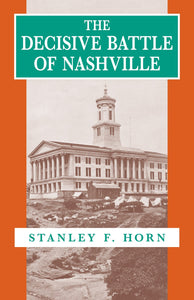 The Decisive Battle of Nashville