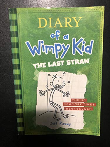 The Last Straw (Diary of a Wimpy Kid)