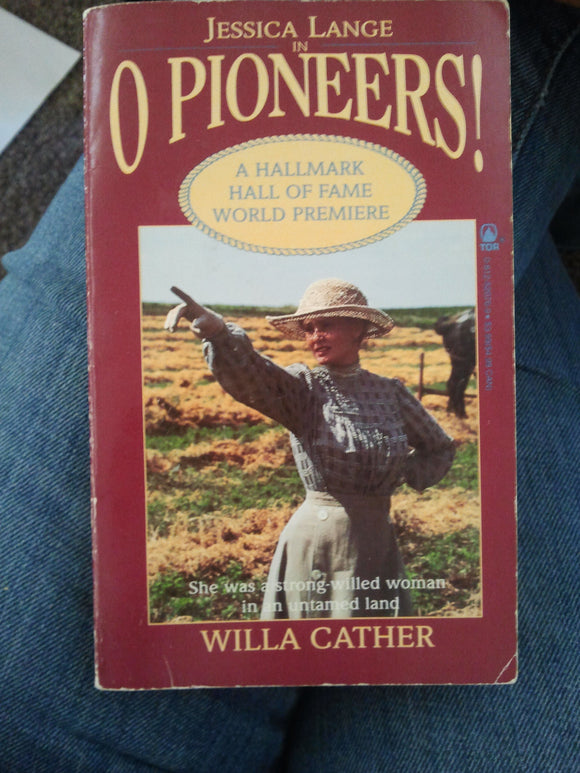 O Pioneers! (Tor Classics)