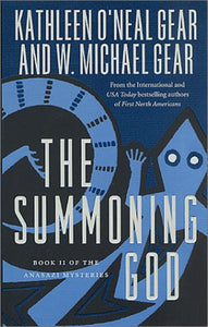 The Summoning God (The Anasazi Mysteries, Book 2)