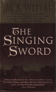 The Singing Sword (The Camulod Chronicles, Book 2)