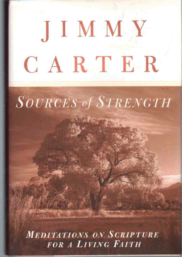 Sources of Strength: Meditations on Scripture for a Living Faith