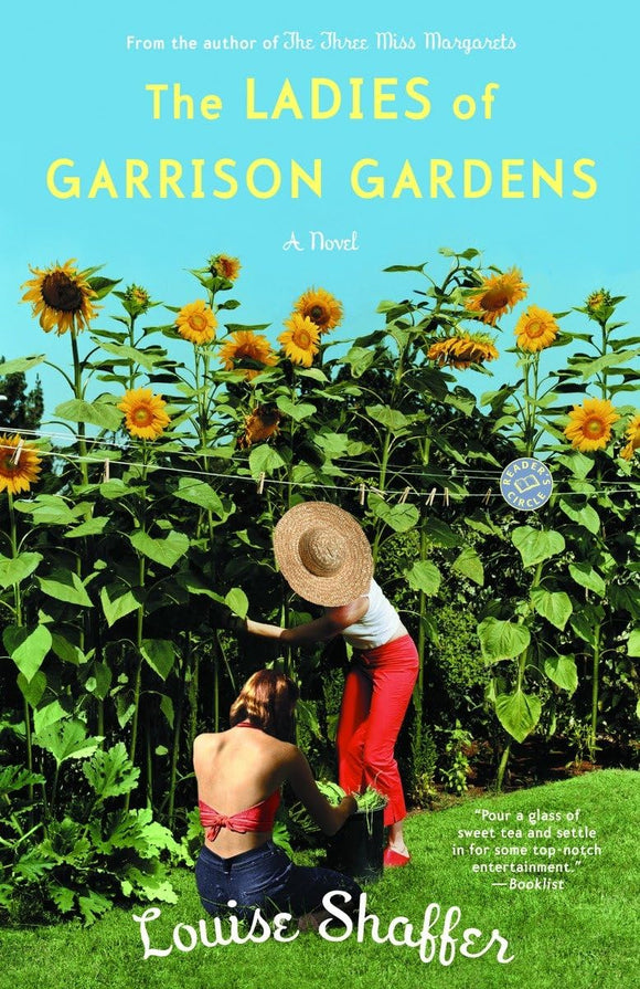 The Ladies of Garrison Gardens: A Novel (Ballantine Reader's Circle)