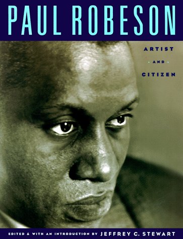 Paul Robeson: Artist and Citizen