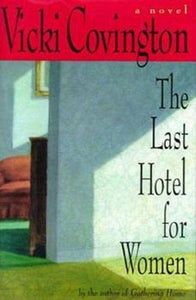 The Last Hotel For Women (Deep South Books)