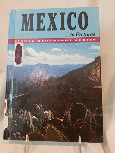Mexico in Pictures (Visual Geography Series)