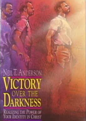 Victory Over the Darkness: Realizing the Power of Your Identity in Christ