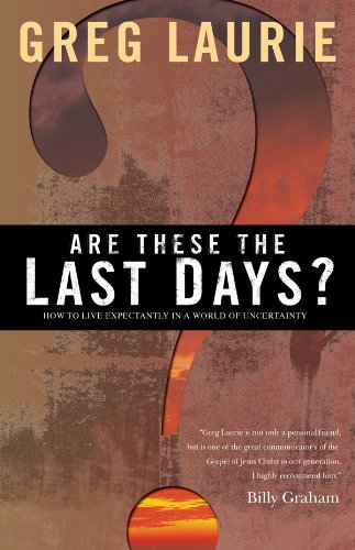 Are These the Last Days?