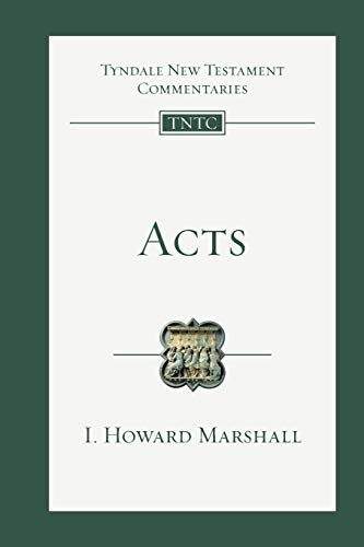 Acts: An Introduction and Commentary (Tyndale New Testament Commentaries, Volume 5)
