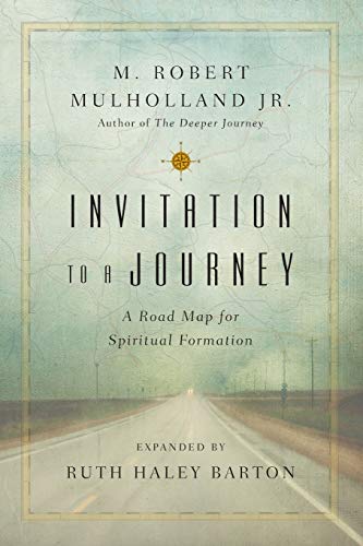 Invitation to a Journey: A Road Map for Spiritual Formation (Transforming Resources)