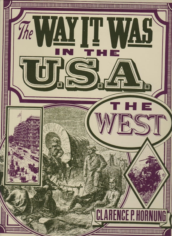 Way It Was: The West