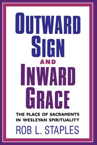 Outward Sign and Inward Grace