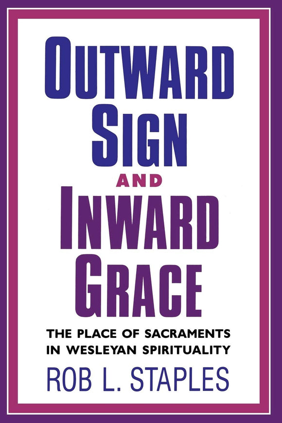 Outward Sign and Inward Grace