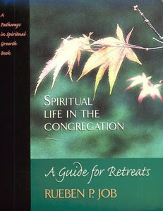 Spiritual Life in the Congregation: A Guide for Retreats