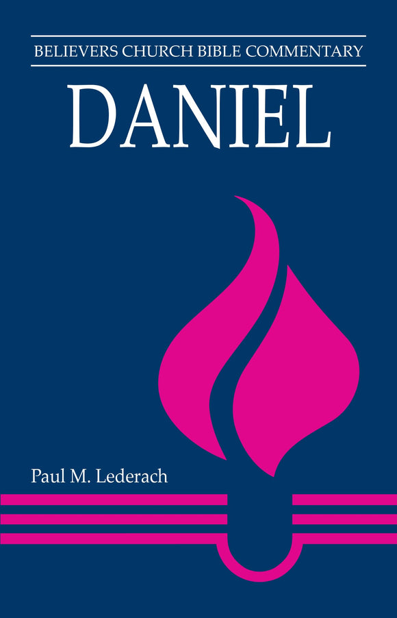 Daniel (Believers Church Bible Commentary)
