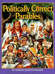 Politically Correct Parables