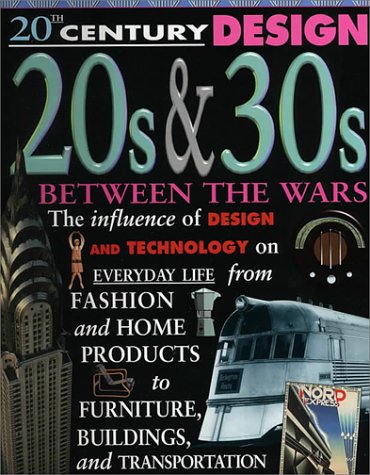 20th Century Design: Between the Wars, 20s and 30s