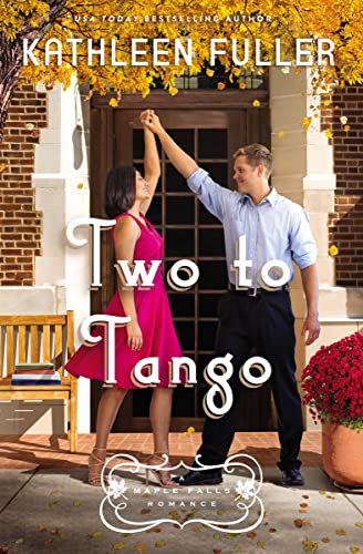 Two to Tango (A Maple Falls Romance)