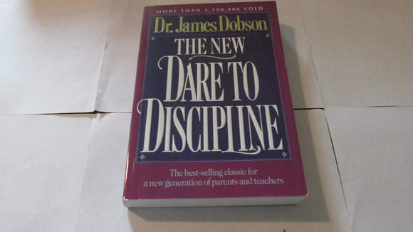 The New Dare to Discipline