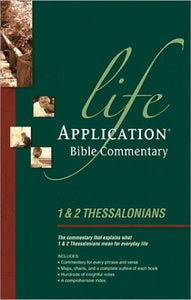 1 & 2 Thessalonians (Life Application Bible Commentary)