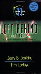 Into the Storm (Left Behind: The Kids #11)