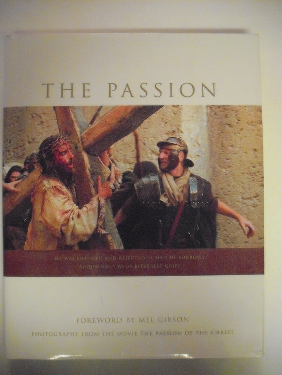 The Passion: Photography from the Movie 