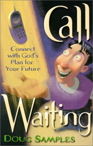 Call Waiting: Connect with God's Plan for Your Future