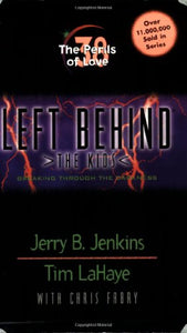 The Perils of Love (Left Behind: The Kids, No. 38)