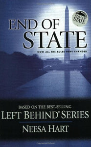 End of State: Now All the Rules Have Changed (Left Behind Political)