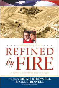 Refined by Fire: A Family's Triumph of Love and Faith