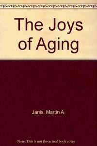 The Joys of Aging