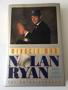 Miracle Man: Nolan Ryan : The Autobiography