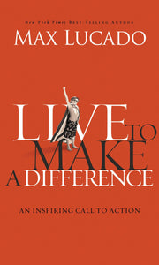 Live to make a difference