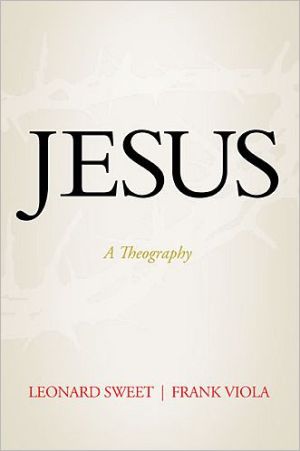 Jesus: A Theography