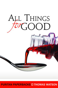 All Things For Good