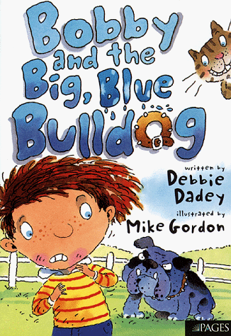 Bobby and the Big, Blue Bulldog