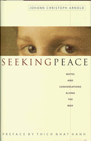 Seeking Peace: Notes and Conversations Along the Way