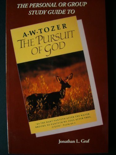 The Pursuit of God Study Guide