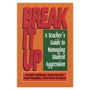 Break It Up: A Teacher's Guide to Managing Student Aggression