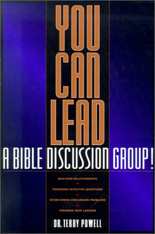 You Can Lead a Bible Discussion Group