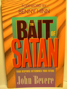 The Bait of Satan: Your Response Determines Your Future