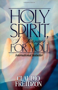 Holy Spirit I Hunger For You