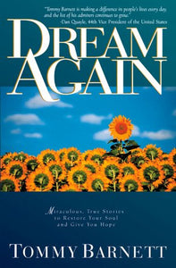 Dream Again: Miracles happen everyday