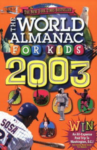 The World Almanac for Kids 2003