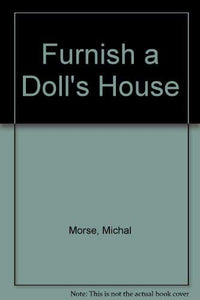 Furnish a Doll's House